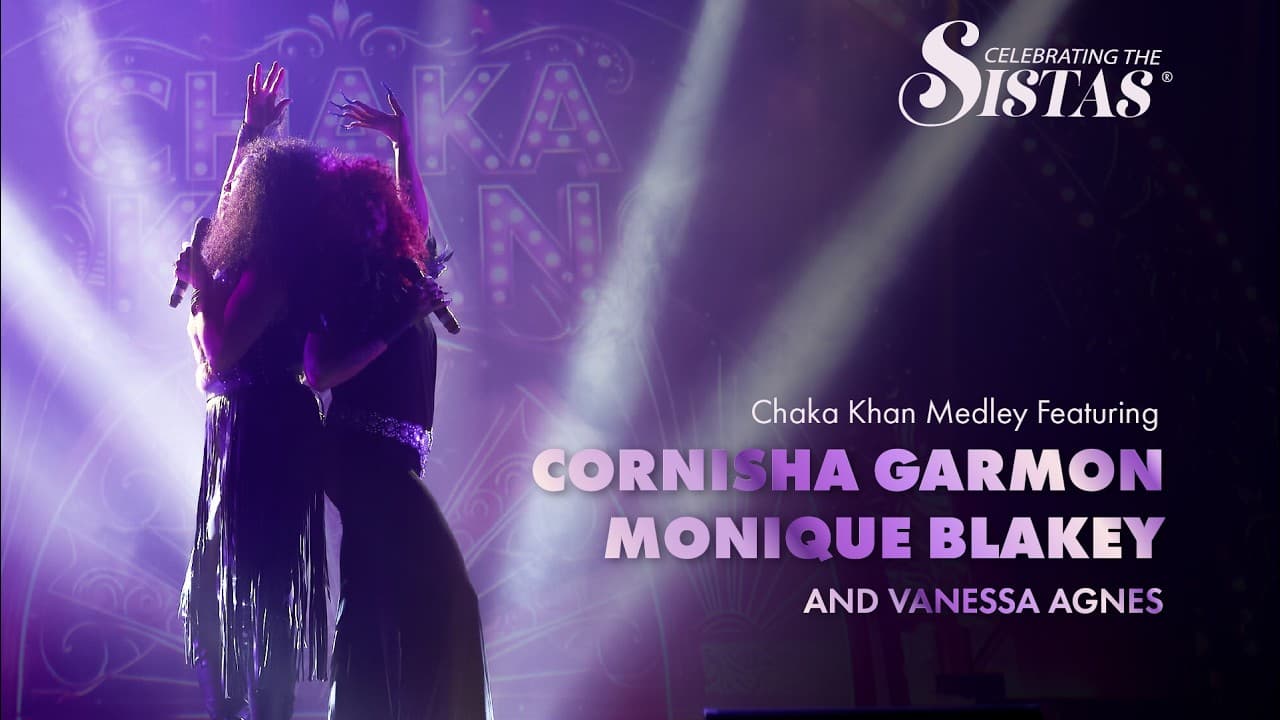 Chaka Khan Medley Featuring Cornisha Garmon and Monique Blakey | 2026 Celebrating the Sistas